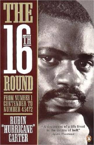 The Sixteenth Round: From Number 1 Contender To #45472 – Paperback – GOOD