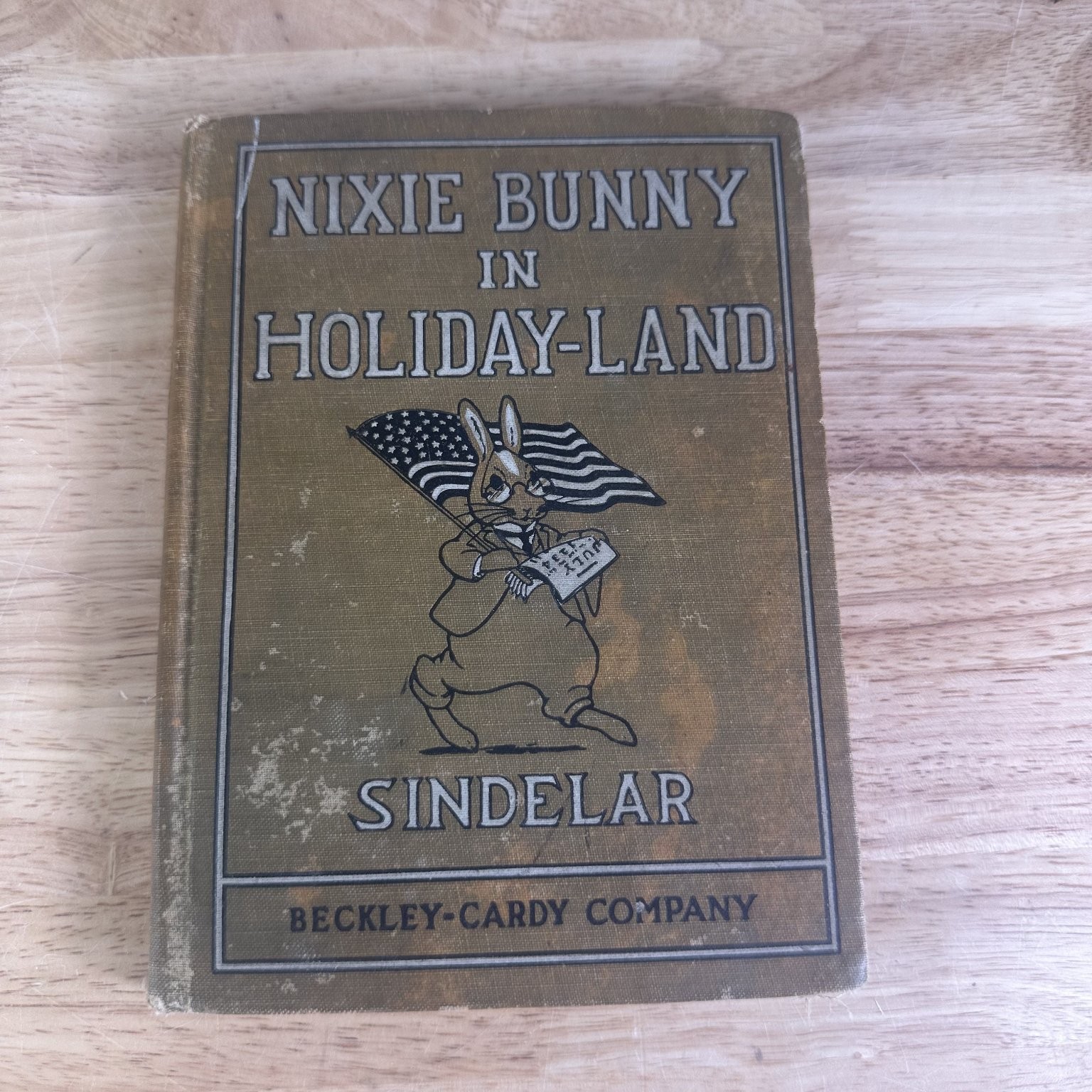 Nixie Bunny in Holiday-Land Sindelar 1915 First Edition Children’s Beckley-Cardy