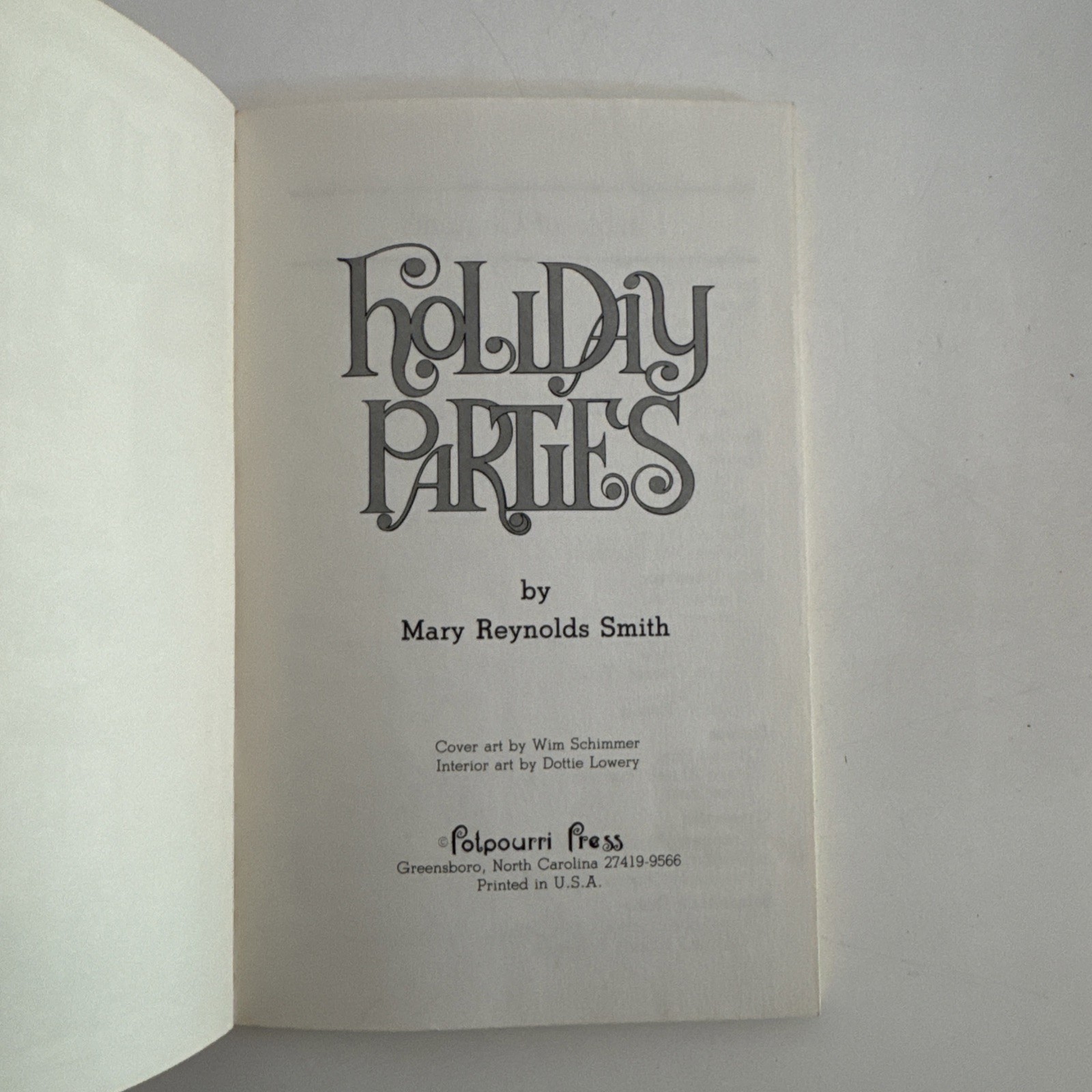 Vintage Potpourri Press Cookbook~HOLIDAY PARTIES~Christmas 1980’s SC