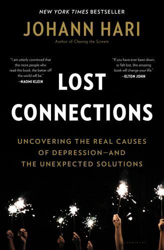 Lost Connections by Johann Hari (2018, Hardcover)