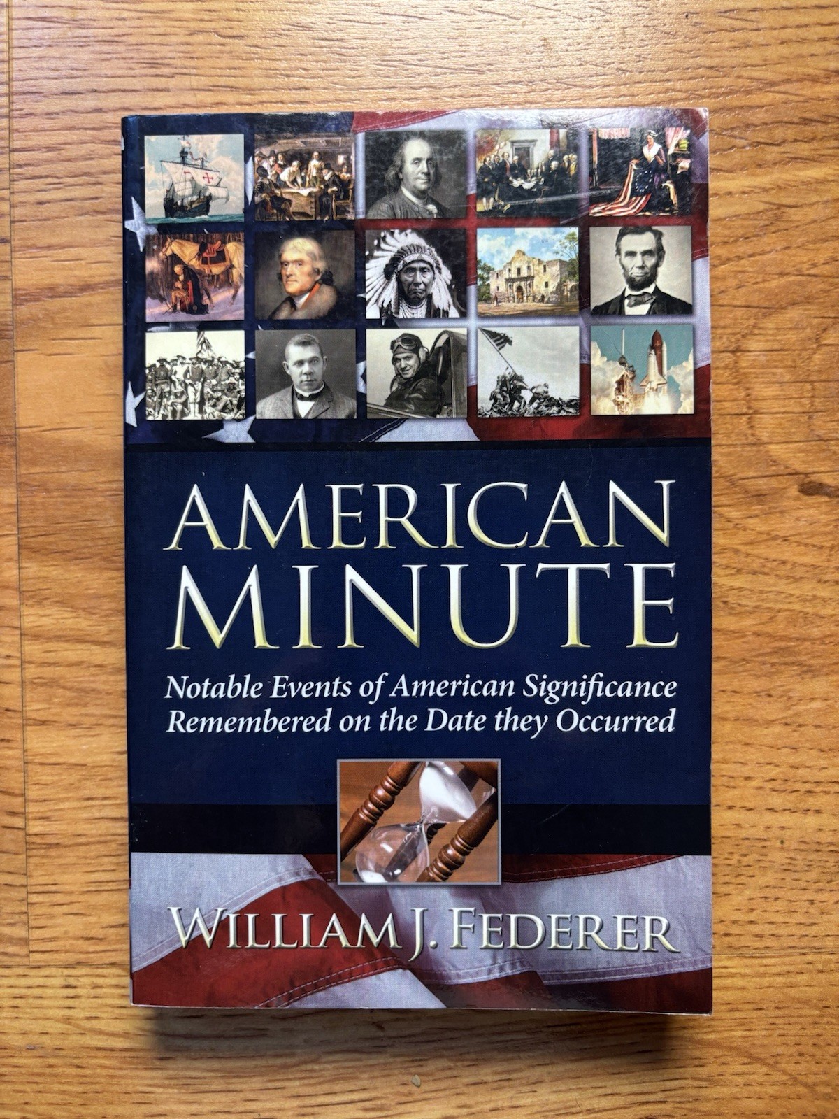American Minute : Notable Events of American Significance Remembered on the Date