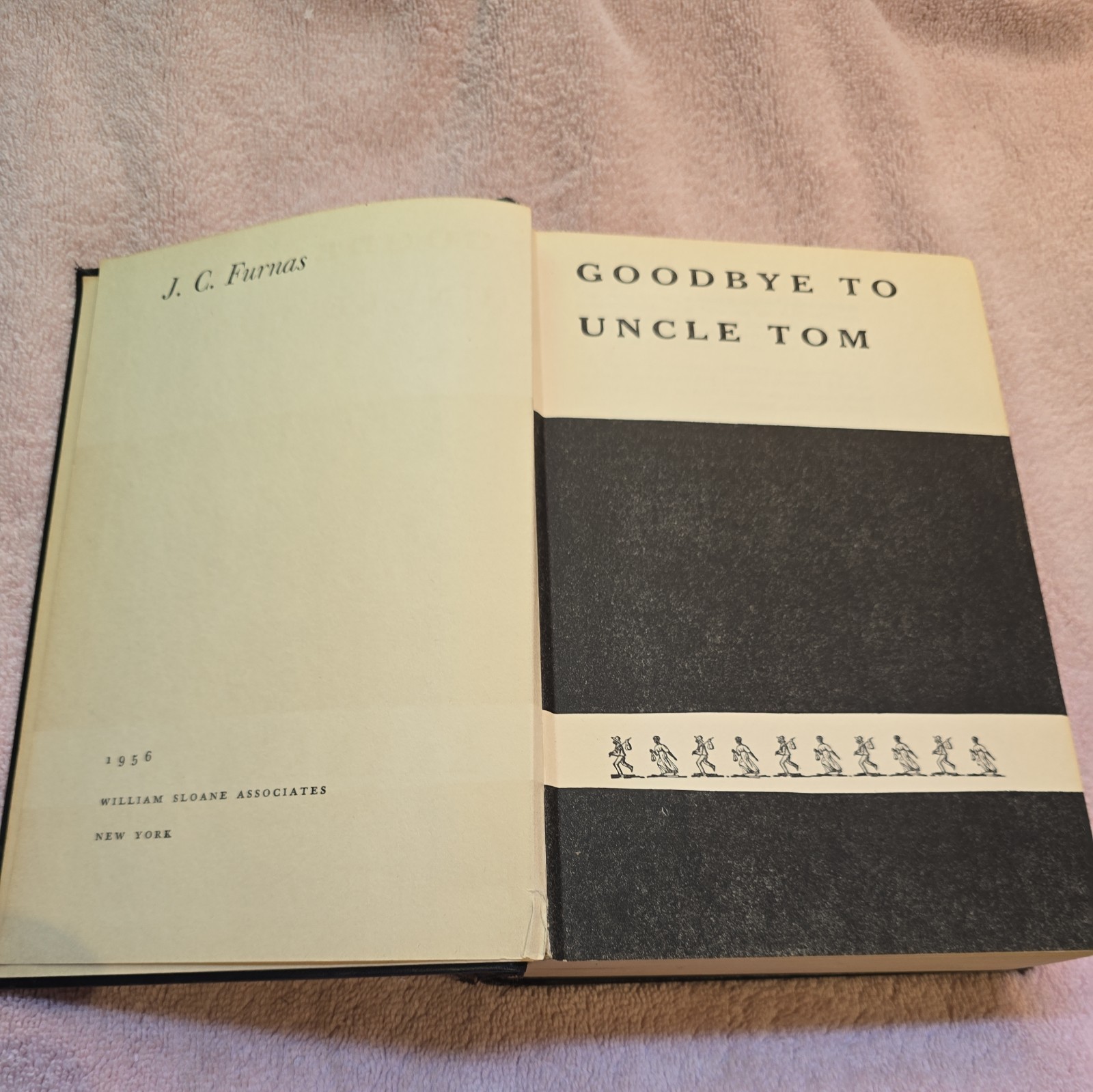 Goodbye to Uncle Tom Furnas Vtg 50s 1956 Slavery Civil War Harriet Beecher Stowe