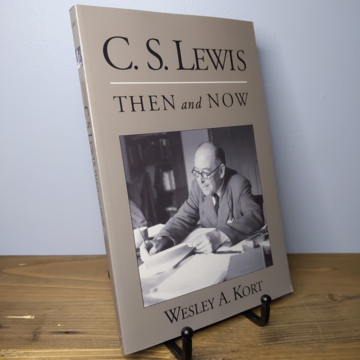 C. S. Lewis Then and Now by Wesley A. Kort (2004, Trade Paperback, Oxford)
