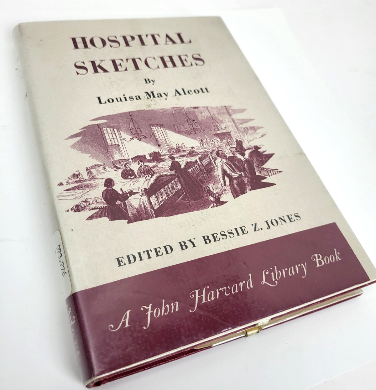 Louisa May Alcott 1960 Hospital Sketches Harvard University Press