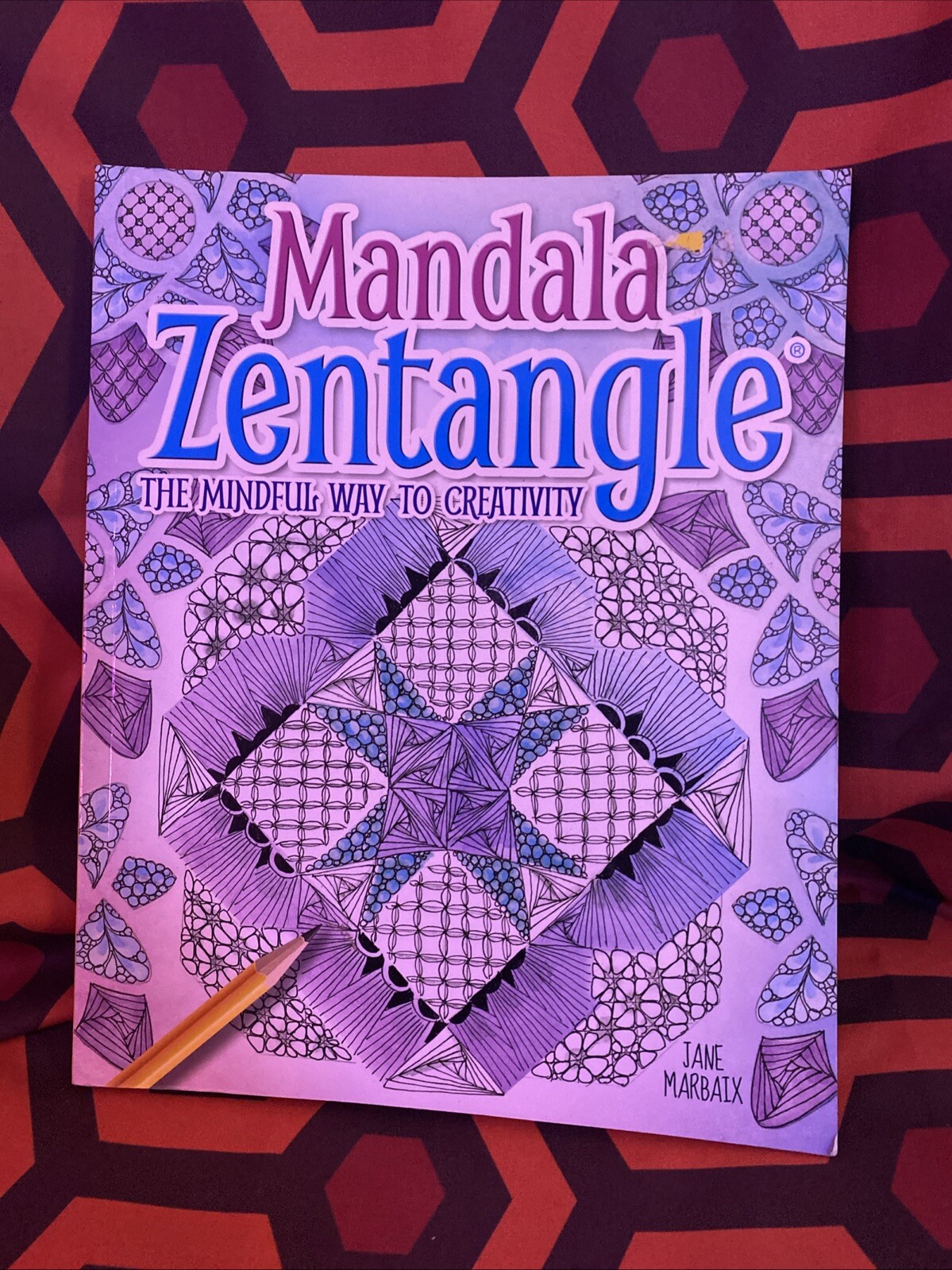 MANDALA ZENTANGLE – Jane Marbaix (ARCTURUS 2016)