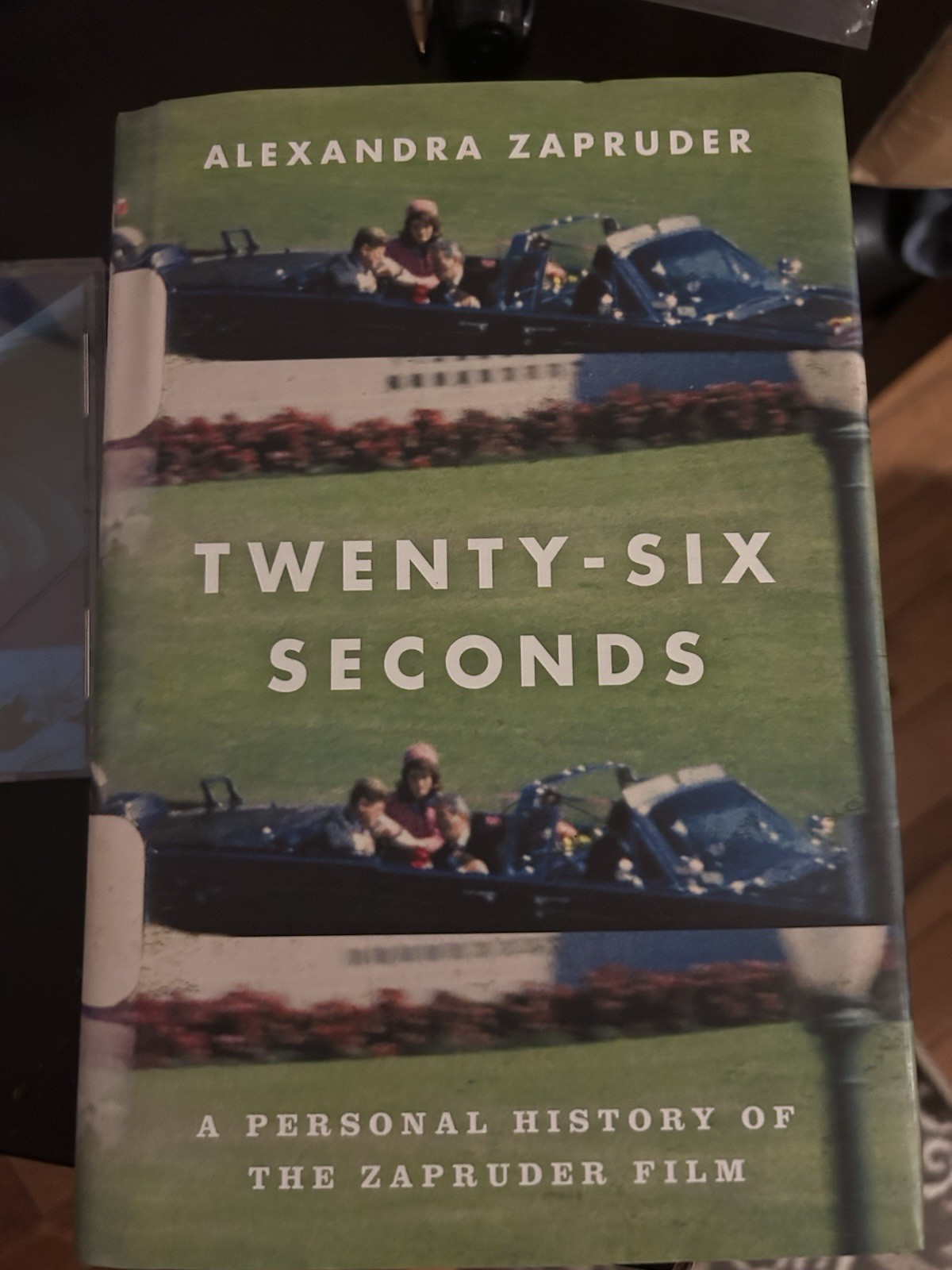 26 Seconds-History of Zapruder Film HB-Alexandra Zapruder-2016-472 pages-1st Ed