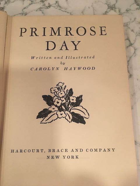 Primrose Day by Carolyn Haywood 1942 Harcourt, Brace and Co. NY