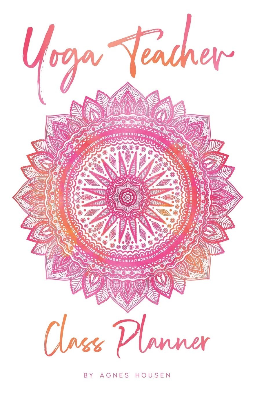 Yoga Teacher Class Planner by Agnes Housen