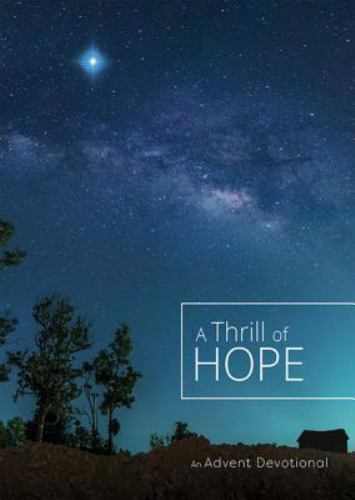 A Thrill of Hope: An Advent Devotional by The Foundry Publishing