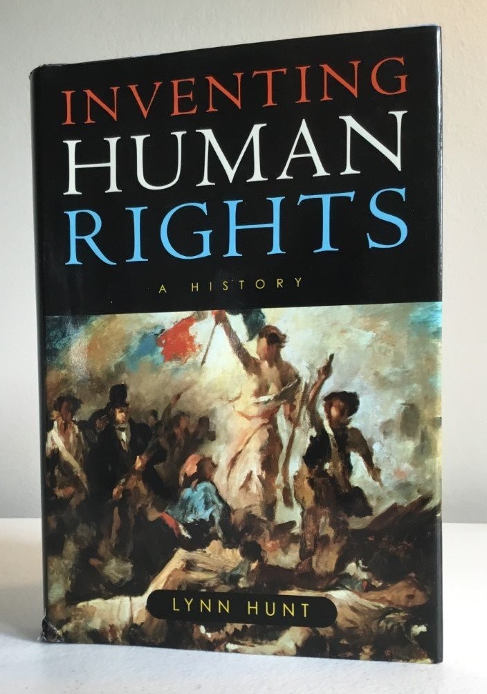 Inventing Human Rights: A History – hardcover Hunt, Lynn