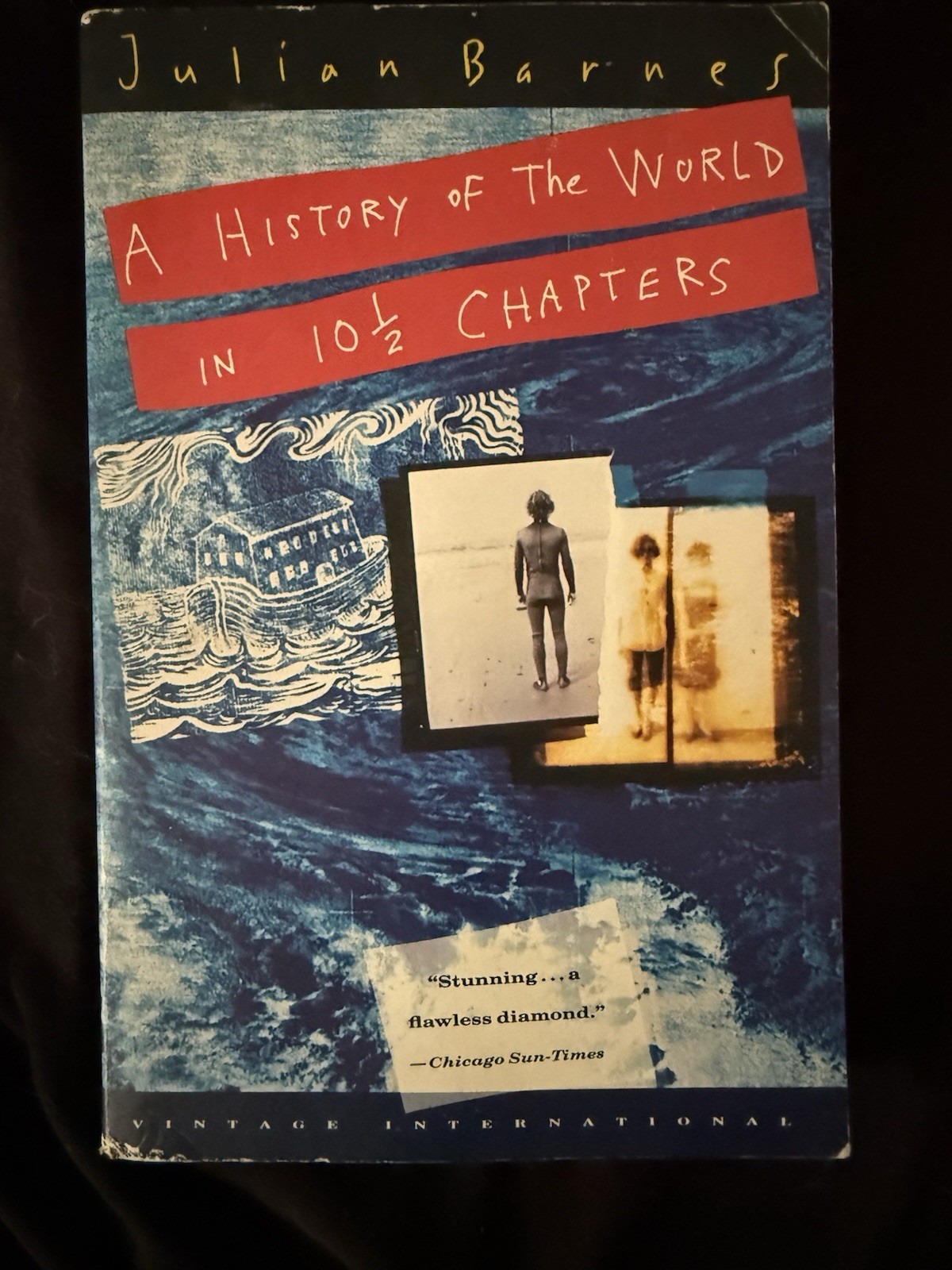 A History of the World in 10 1/2 Chapters By Julian Barnes