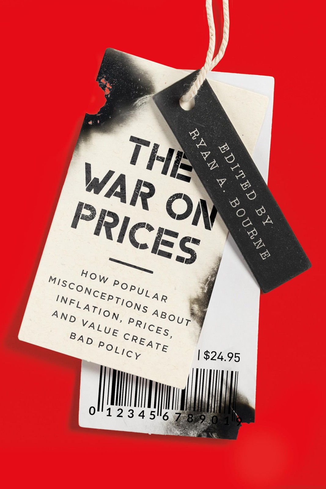 The War on Prices: How Popular Misconceptions about Inflation, Prices, and V…