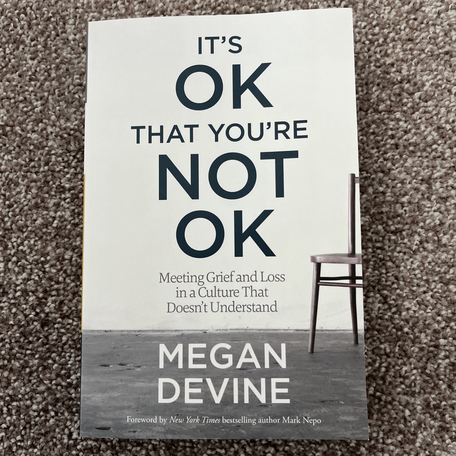 It’s OK That You’re Not OK by Megan Devine Paperback Grief Loss Psychology