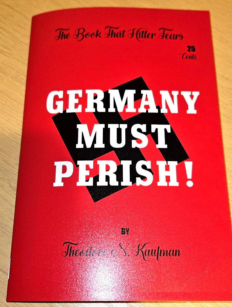 Germany Must Perish! by Theodore N. Kaufman 2025 : GREAT VALUE! TRUSTED SELLER