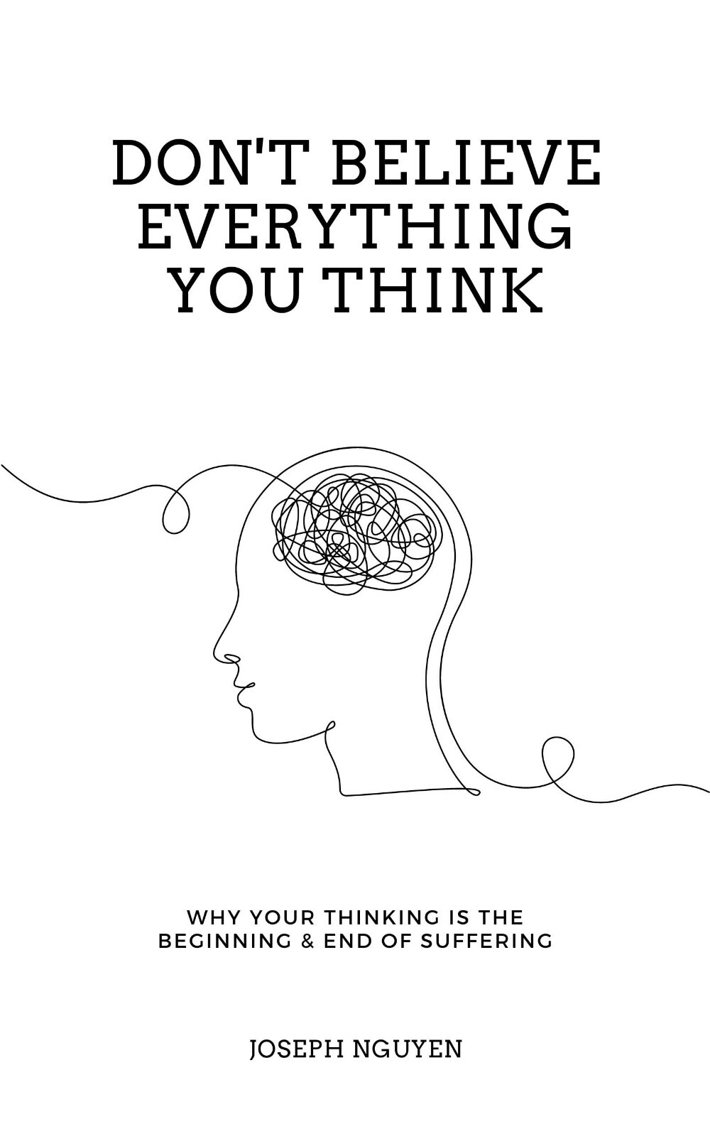 PERFECT BOOK GIFT FOR CHRISTMAS_ “Don’t Believe Everything You Think”