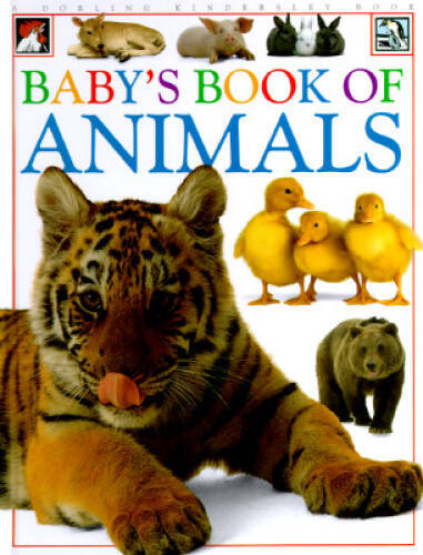 Babys Book of Animals – Hardcover By Priddy, Roger – VERY GOOD