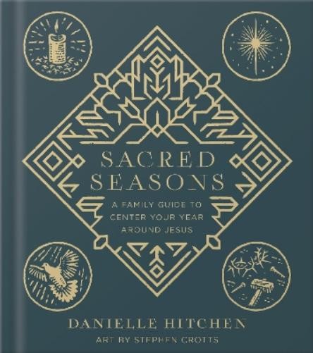 Danielle Hitchen Sacred Seasons (Hardback) (UK IMPORT)