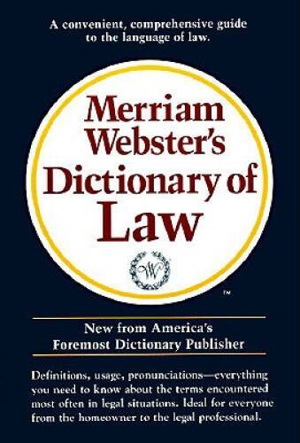 Merriam-Webster Dictionary of Law – Paperback By Merriam-Webster – VERY GOOD