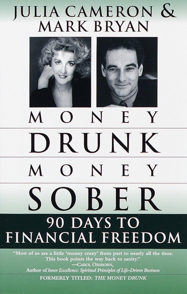 Money Drunk, Money Sober; 90 Days to Financial Freedom – paperback Cameron, …