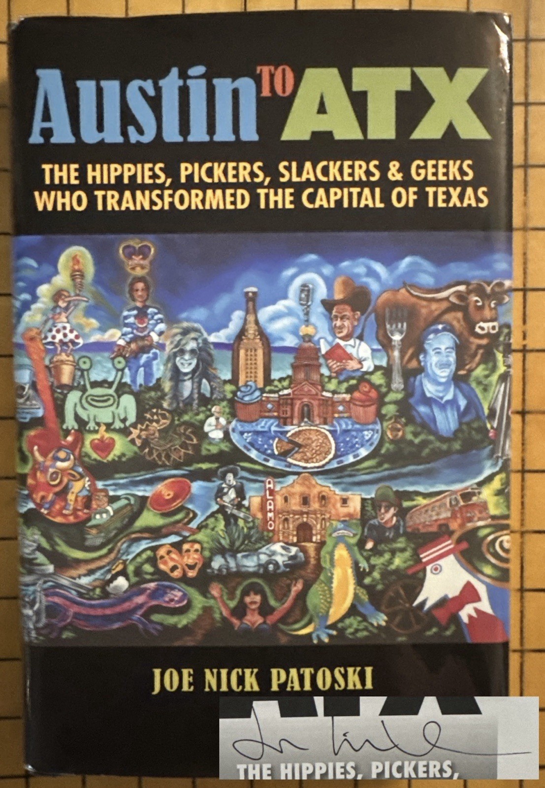Austin To ATX by Joe Nick Patoski (SIGNED, Hardcover, 1st Edition, 2019)
