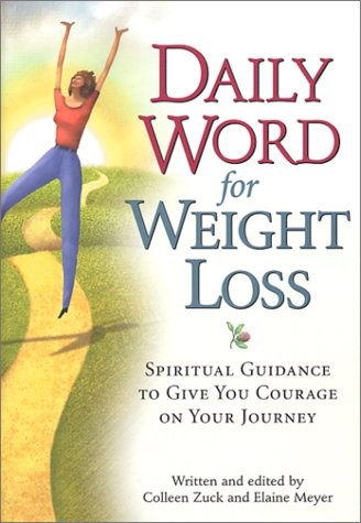 Daily Word for Weight Loss: Spiritual Guidance to Give You Courage on Your J…