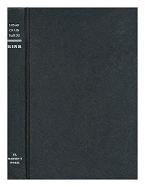 Kink : The Hidden Sex Lives of Americans Hardcover Susan Crain Ba