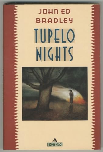 Tupelo Nights [Hardcover] Bradley, John Free Shipping