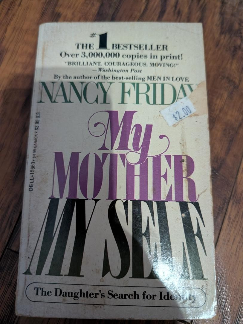 My Mother My Self by Nancy Friday paperback 1983