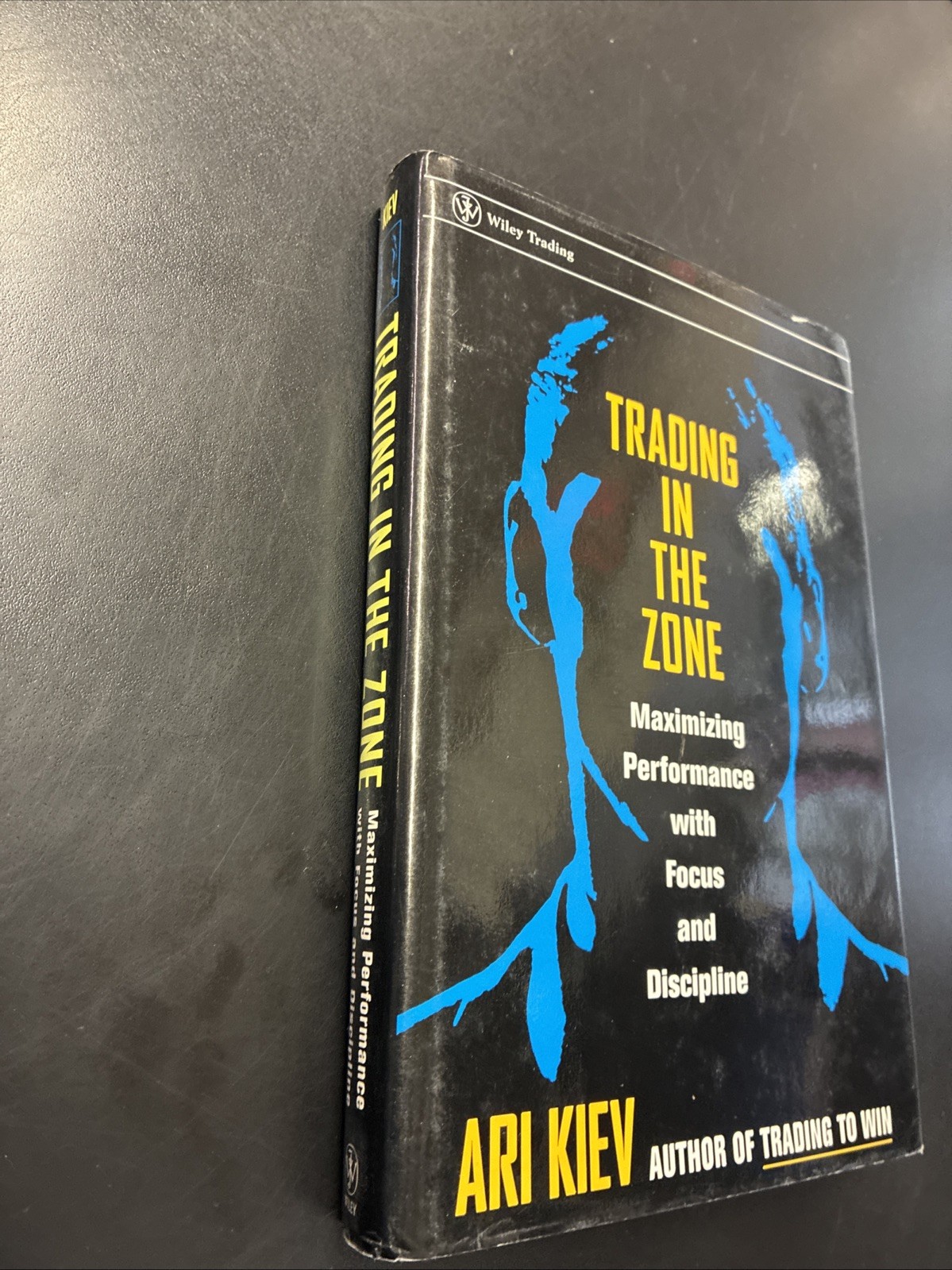 Trading in the Zone Maximizing Performance with Focus and Discipline Ari Kiev