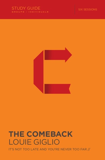 The Comeback: It’s Not Too Late And You’re Never Too Far