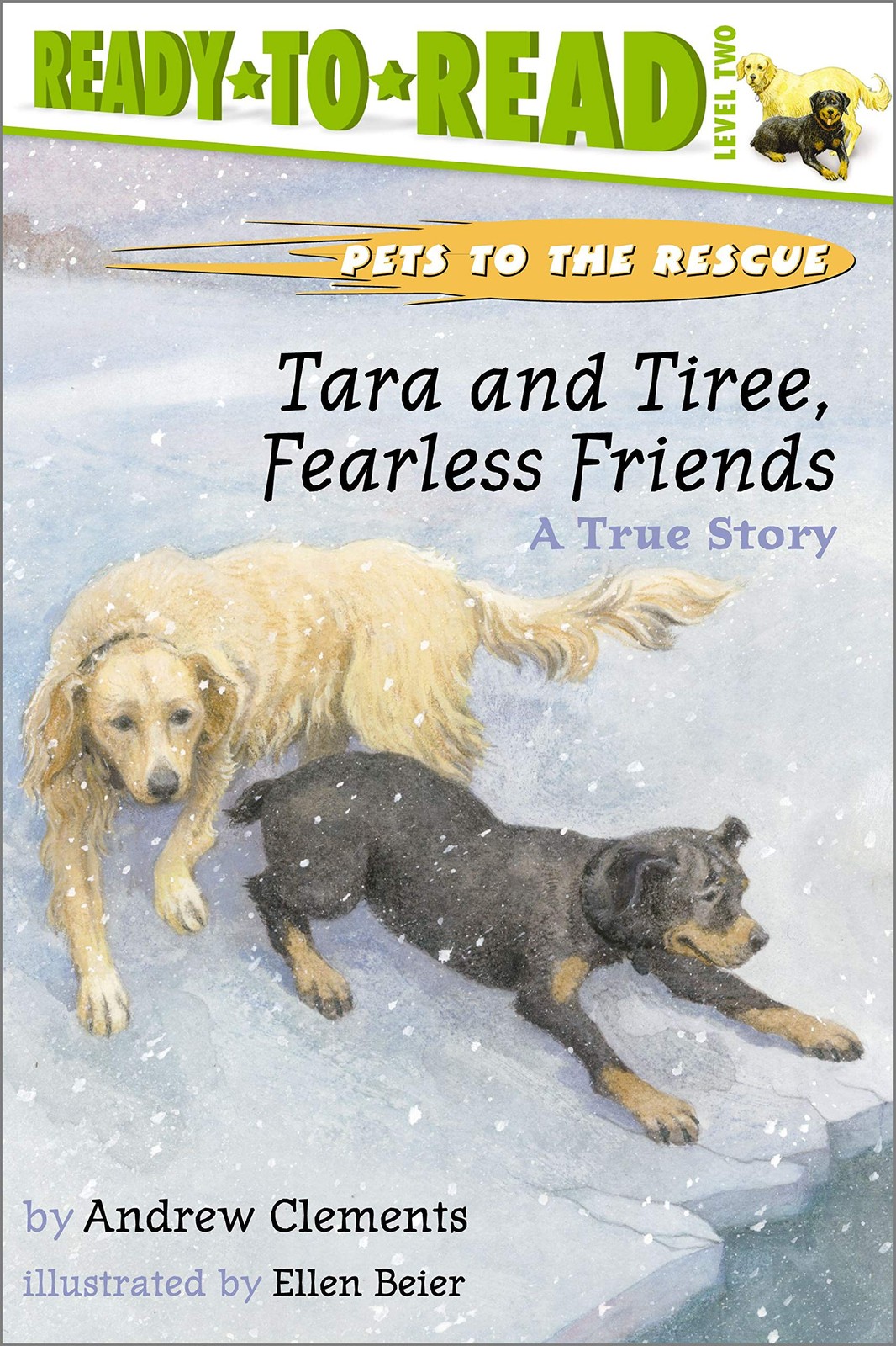 Tara and Tiree, Fearless Friends : A True Story – paperback Beier, Ellen|Cle…