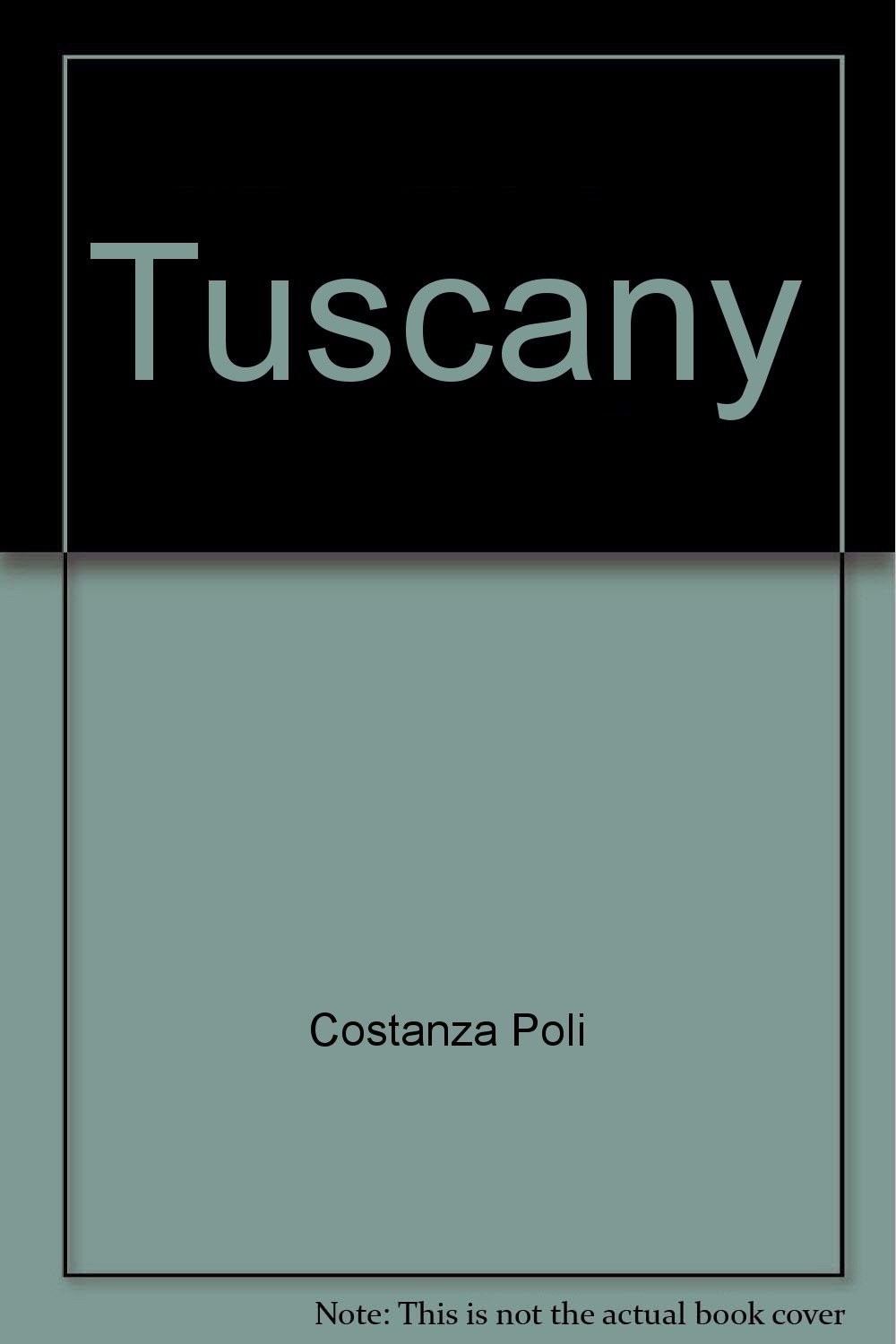Tuscany: Past and present