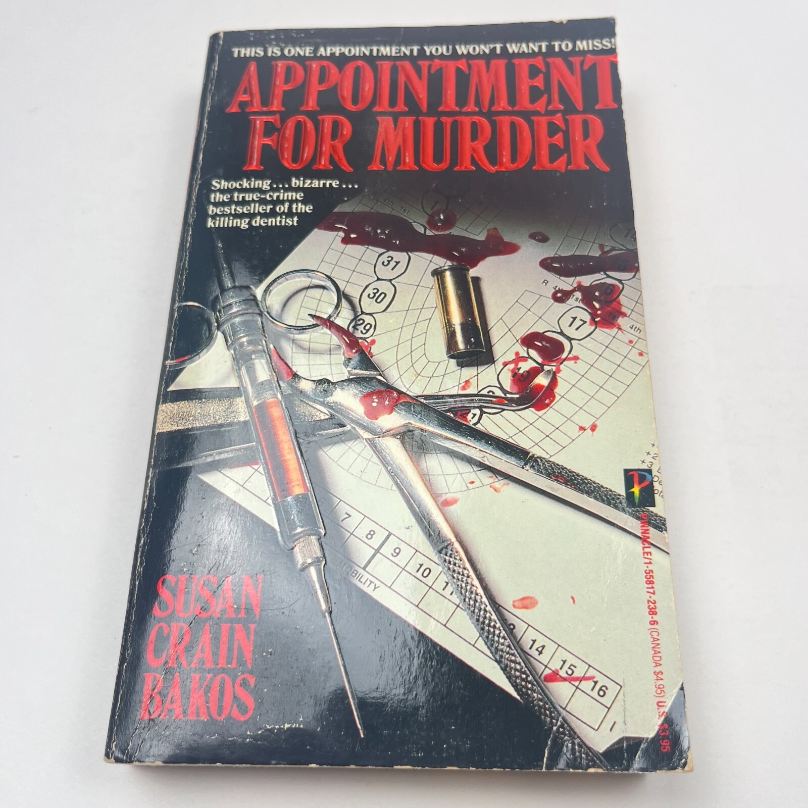 Appointment for Murder by Susan Crain Bakos (1989, PB) TRUE-CRIME KILLER DENTIST