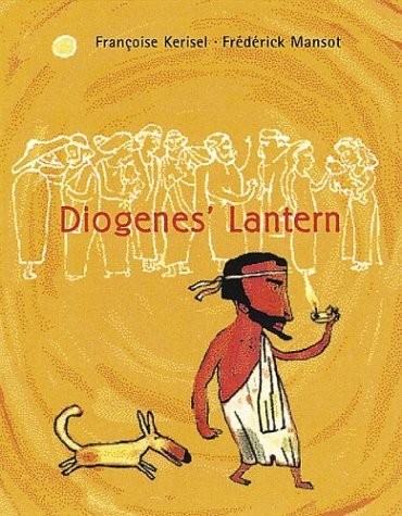 Diogenes’ Lantern – hardcover Kerisel, Françoise|Mansot, Frédérick