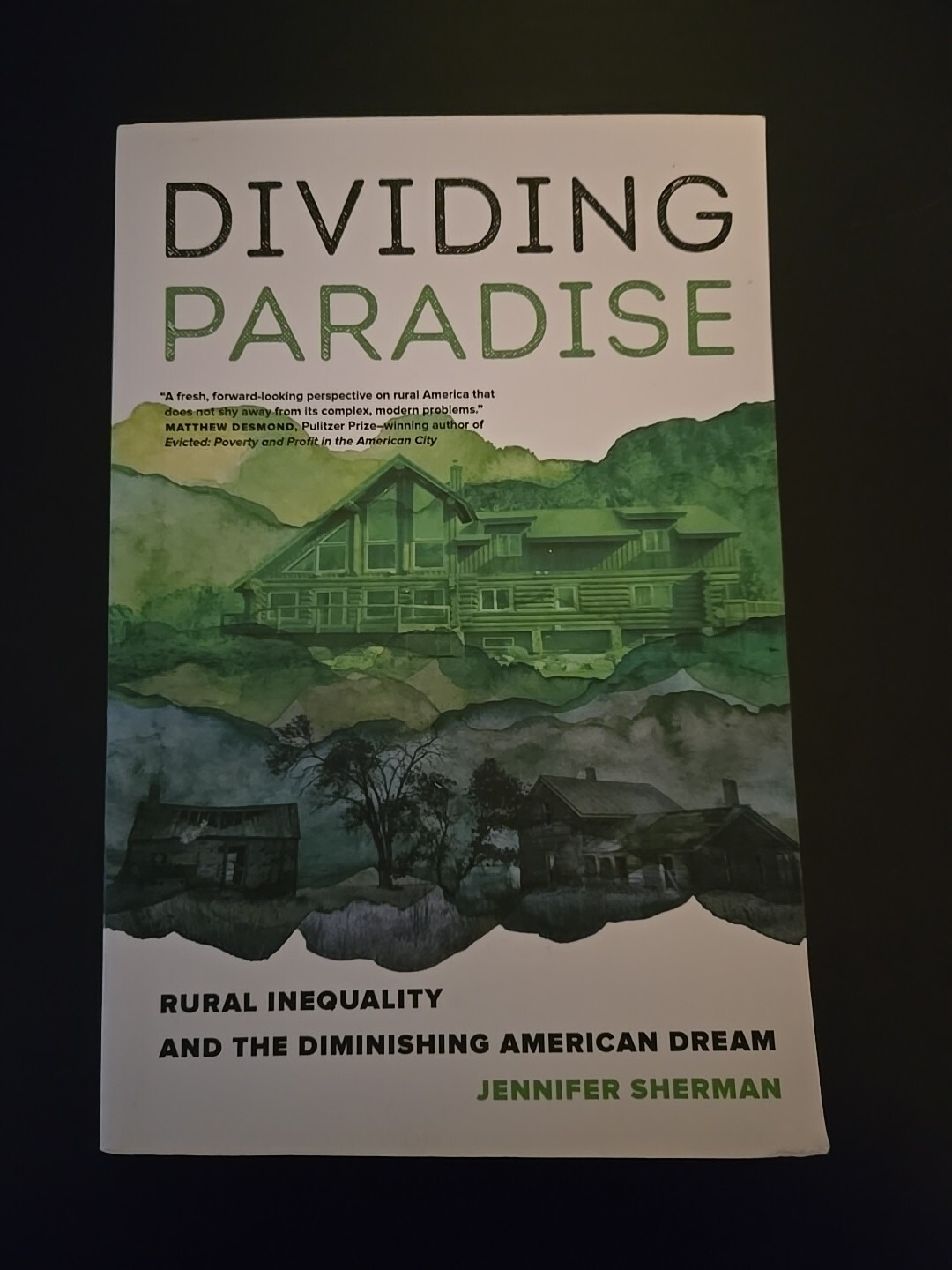Dividing Paradise: Rural Inequality and – Paperback, by Sherman Jennifer