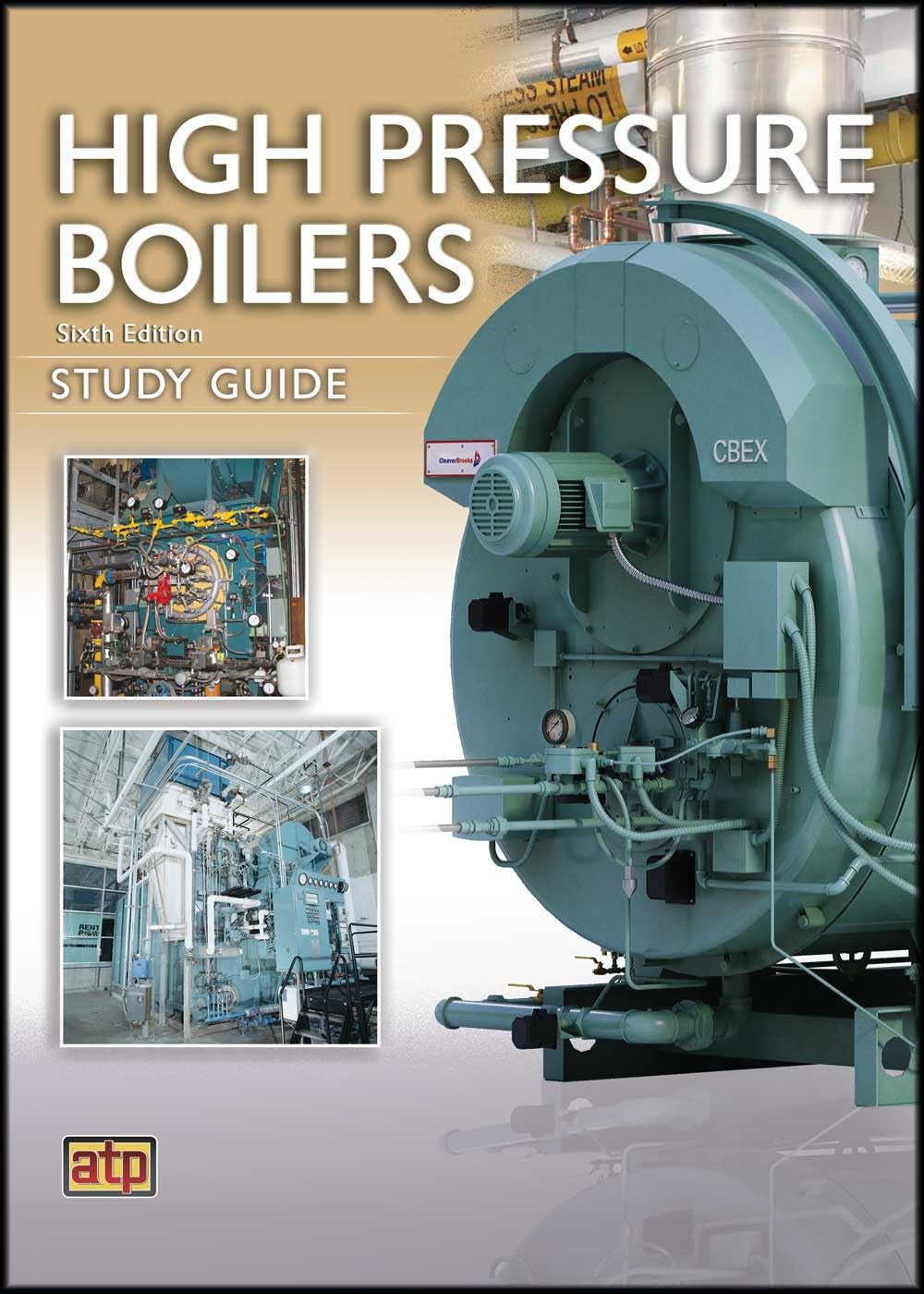 High Pressure Boilers Study Guide – 6th Edition