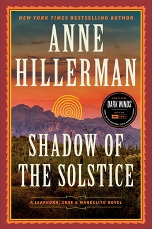 Shadow of the Solstice: A Leaphorn, Chee & Manuelito Novel (Hardback or Cased Bo