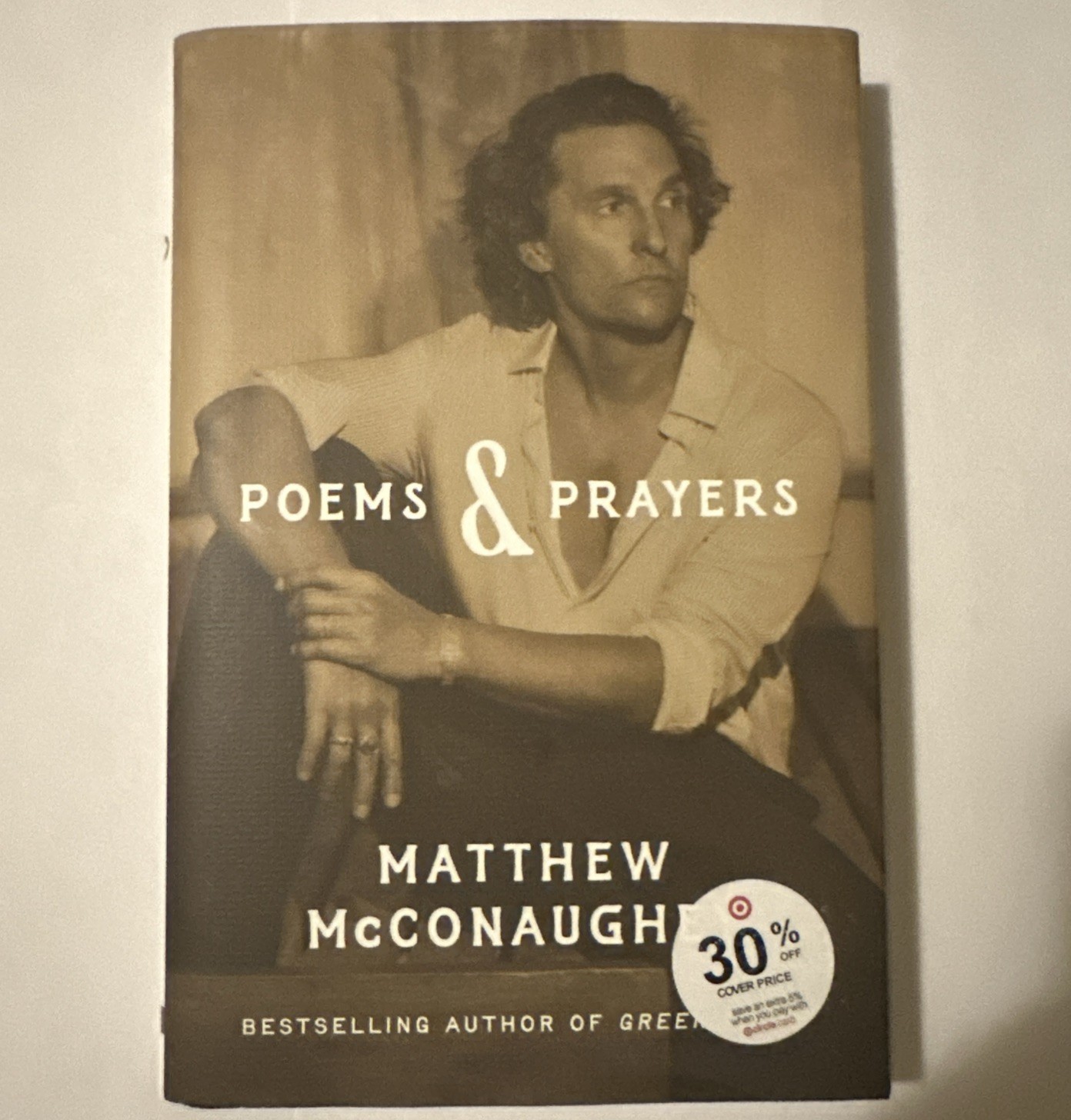 Matthew McConaughey Poems and Prayers First Edition Hardcover