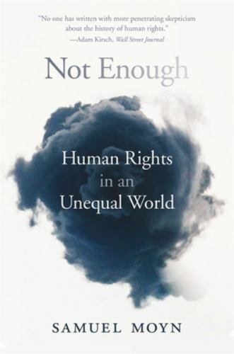 Not Enough: Human Rights in an Unequal World by