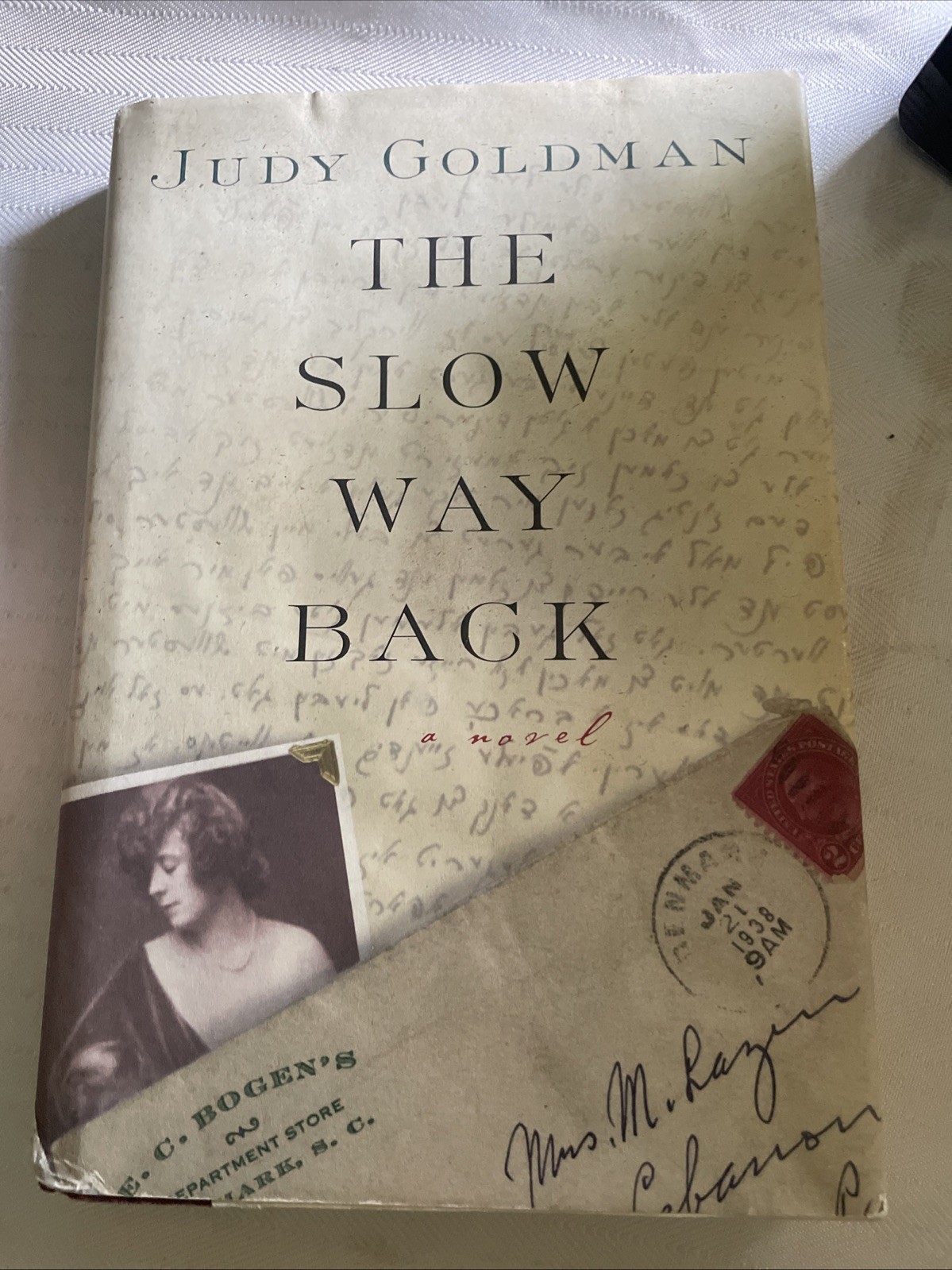 The Slow Way Back by Judy Goldman First Edition 1999 Vintage Novel HCDJ
