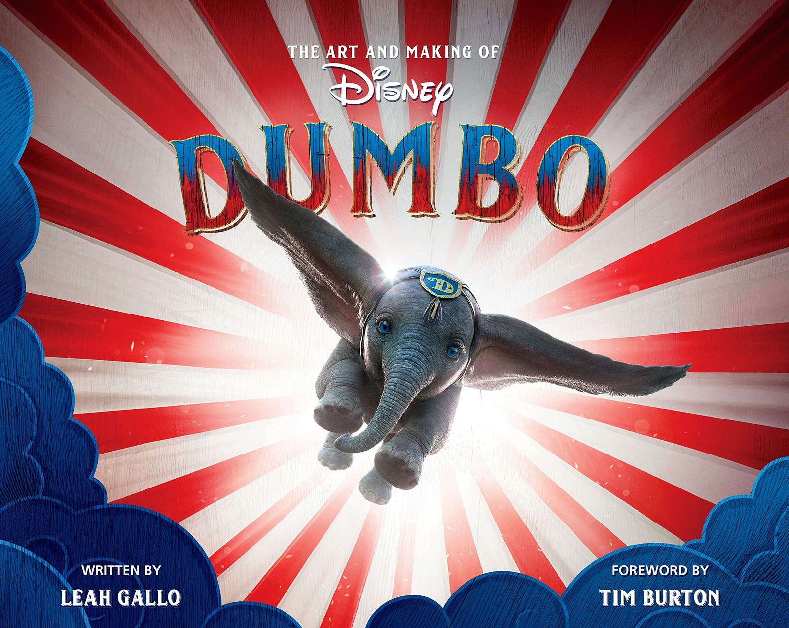The Art and Making of Dumbo: Foreword by Tim Burton (Disney Editions Deluxe …