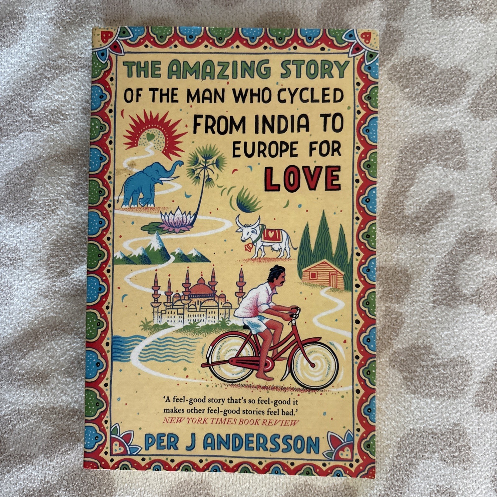 The amazing story of the man who cycled from India to Europe for love