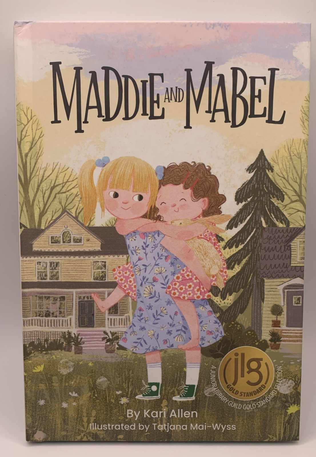 Kari Allen Maddie and Mabel (Hardback) Maddie and Mabel First Edition Signed