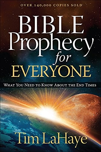 BIBLE PROPHECY FOR EVERYONE: WHAT YOU NEED TO KNOW ABOUT By Tim Lahaye **Mint**