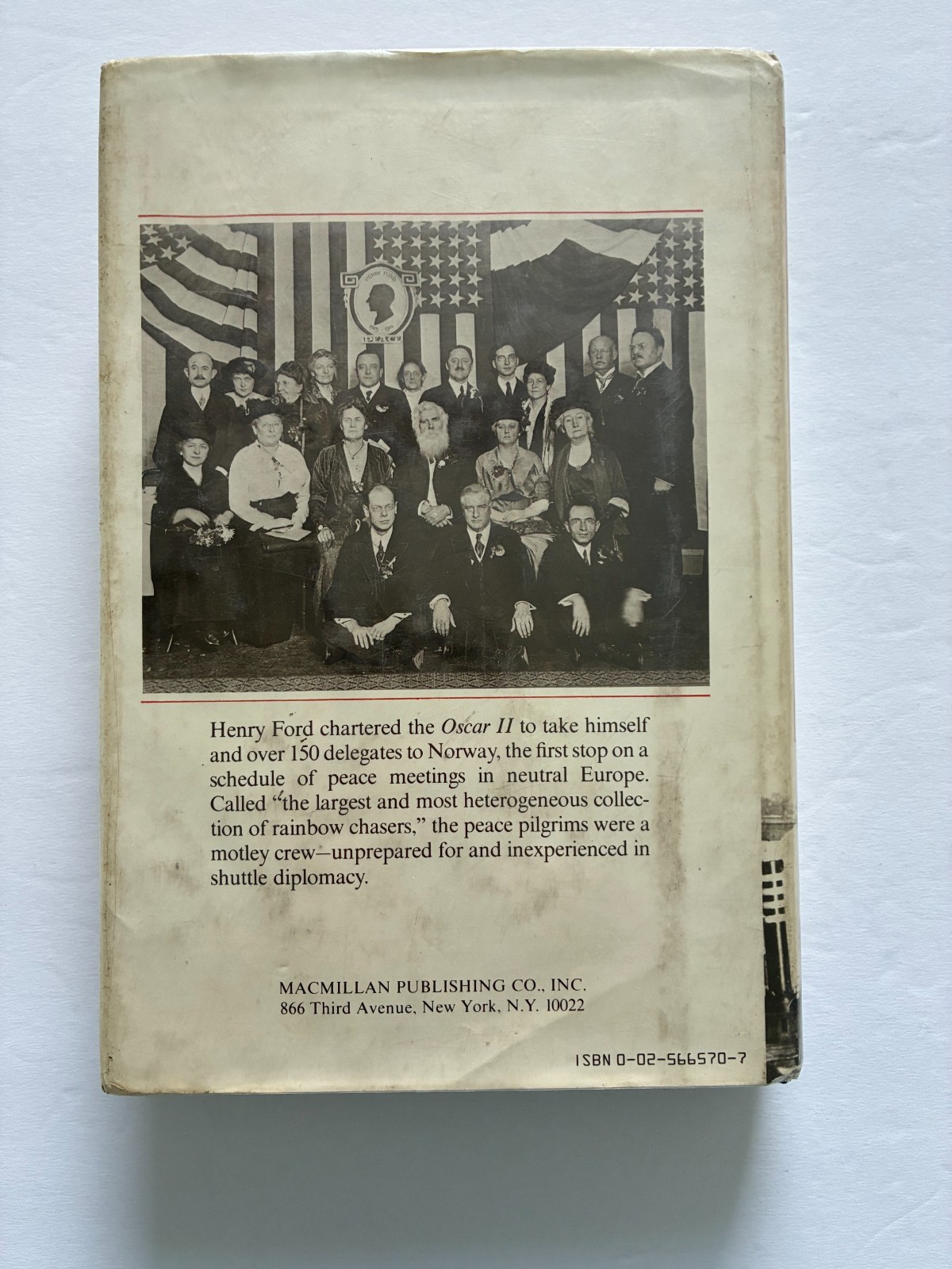 The Peace Ship Henry Ford WWI Barbara Kraft HC DJ 1978 Ex-Lib
