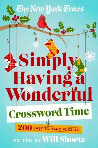 New York Times Simply Having a Wonderful Cro- Will Shortz, 1250896045, paperback