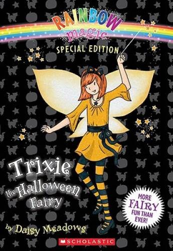 Rainbow Magic Special Edition: Trixie the Halloween Fairy – VERY GOOD