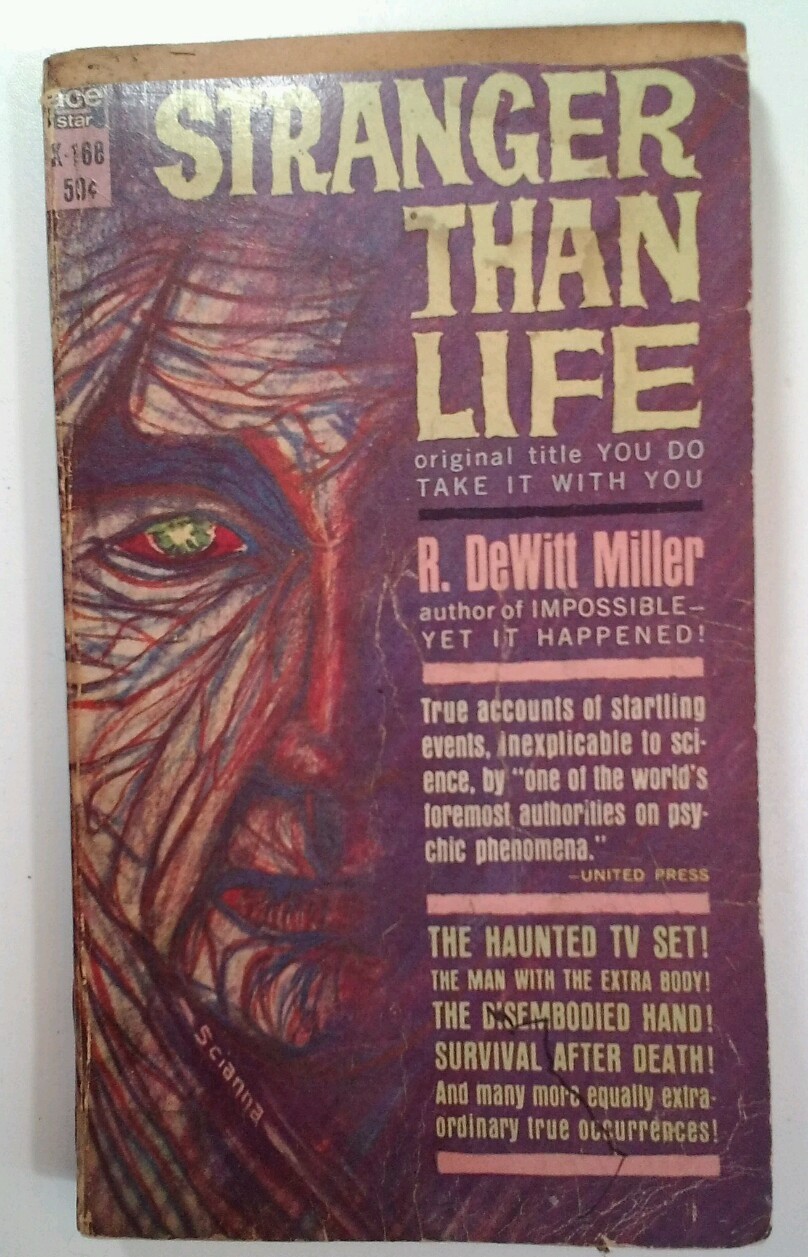 R. Dewitt Miller STRANGER THAN LIFE Ace Books #K-168 c. 1955 PB