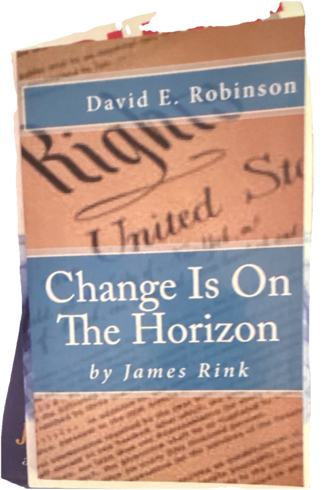 Change Is On The Horizon by James Rink, David E. Robinson, Paperback