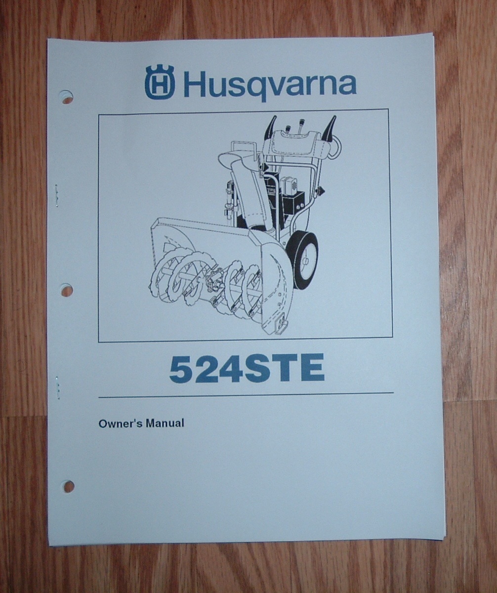 HUSQVARNA 524STE SNOW BLOWER OWNERS MANUAL W/ ILLUSTRATED PARTS LIST
